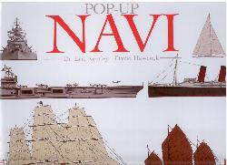 Navi. Libro pop-up. Ediz. illustrata