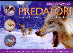 Predatori. Ediz. illustrata