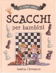 Libro degli scacchi per bambini (Il)