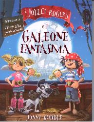 Jolley-Rogers e il galeone fantasma (I)