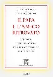 Papa e l'amico ebreo. Storia di un'amici