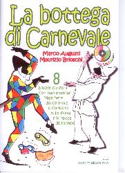 Bottega di carnevale. Con CD Audio (La)