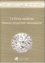 Lirica moderna. Momenti, protagonisti, i