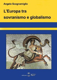 Europa tra sovranismo e globalismo (L')