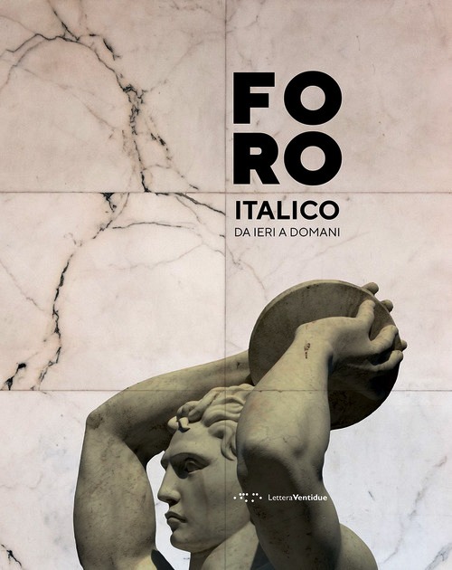 Foro Italico. Da ieri a domani