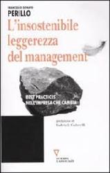 Insostenibile leggerezza del management.