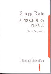 Procedura penale. Tra storia e politica