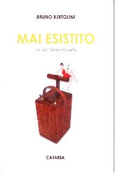 MAI ESISTITO - UN BAMBINO DI CARTA