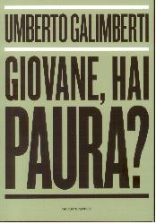 Giovane, hai paura?