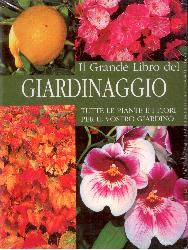 Grande libro del giardinaggio. Ediz. ill