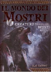 Mondo dei mostri. Creature terrificanti