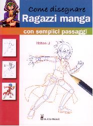 Come disegnare ragazzi manga con semplic