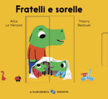 Fratelli e sorelle. Ediz. a colori