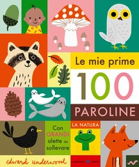 Mie prime 100 paroline. La natura. Ediz.