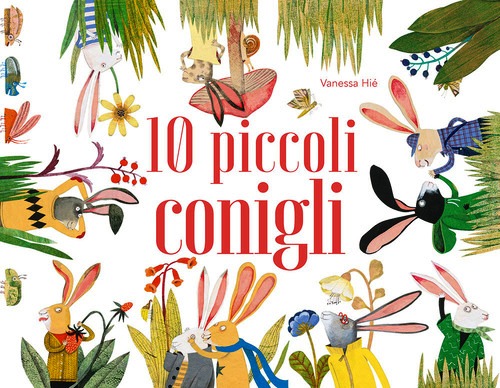 10 piccoli conigli. Ediz. a colori