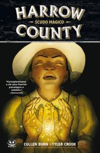 Harrow County. Vol. 6: Scudo magico