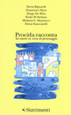 Procida racconta 2017. Sei autori in cer