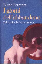 Giorni dell'abbandono (I)