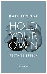 Hold your own-Resta te stessa. Testo ing