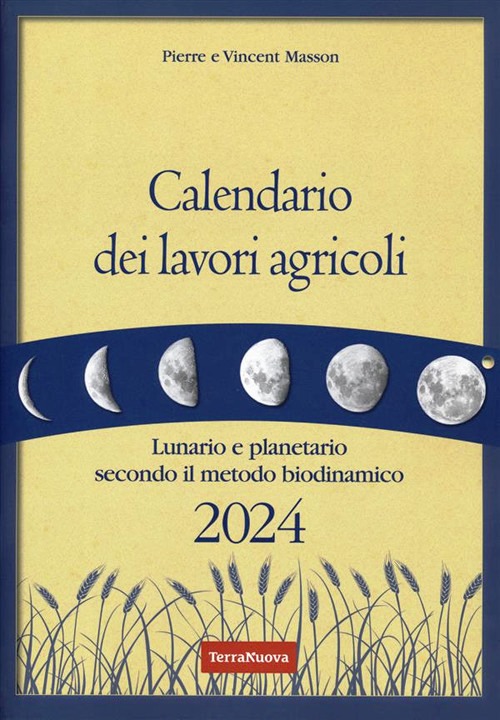 Calendario dei lavori agricoli 2024. Lun