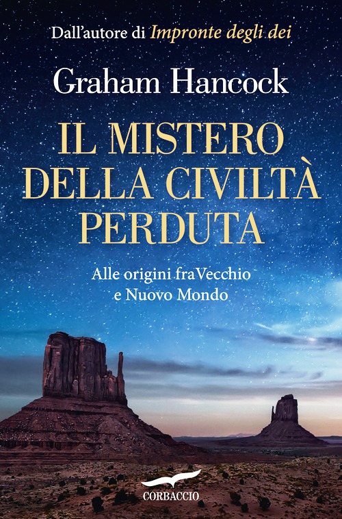 Mistero della civiltà perduta. Alle orig