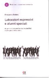 Laboratori espressivi e alunni speciali.