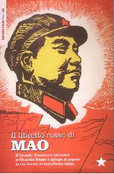 Libretto rosso di Mao. Il Grande Timonie