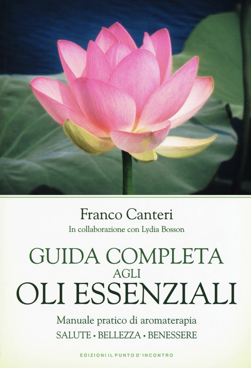 Guida completa agli oli essenziali