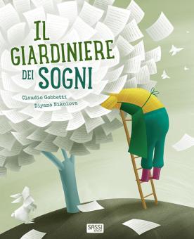 Giardiniere dei sogni. Ediz. a colori (I