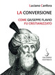 Conversione. Come Giuseppe Flavio fu cri