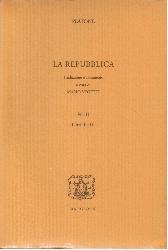 Repubblica. Libri 2º e 3º (La)