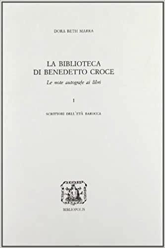 Biblioteca di Benedetto Croce. Le note a