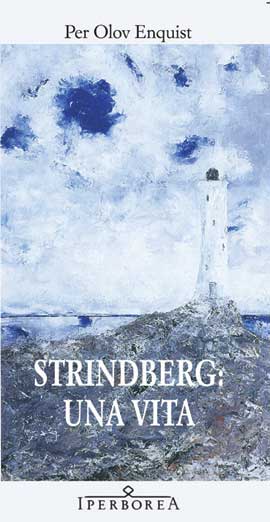 Strindberg: una vita