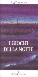 Giochi della notte (I)