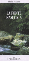 Fonte nascosta (La)