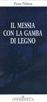 Il messia con la gamba di legno