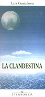 Clandestina (La)