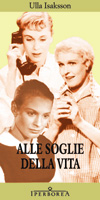Alle soglie della vita