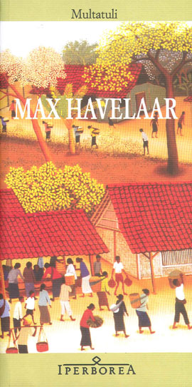Max Havelaar ovvero Le aste del caffè de