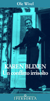 Karen Blixen. Un conflitto irrisolto