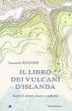 Libro dei vulcani d'Islanda. Storie di u