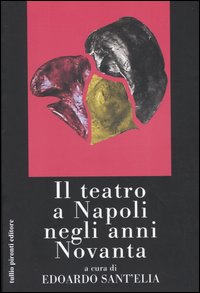 Teatro a Napoli negli anni Novanta (Il)