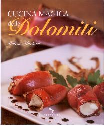 Cucina magica delle Dolomiti