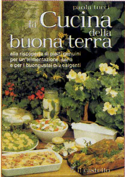 CUCINA DELLA BUONA TERRA (LA)***