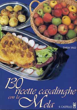 CENTOTRENTA RICETTE CASALINGHE CON