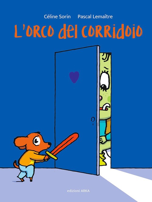 Orco del corridoio. Ediz. a colori (L')