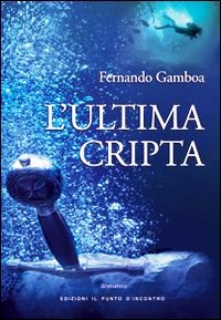 Ultima cripta (L')