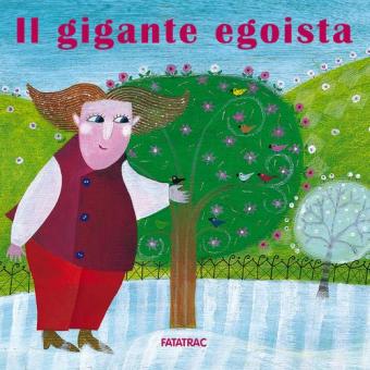 Gigante egoista. Ediz. illustrata (Il)