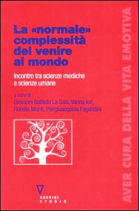 «normale» complessità del venire al mond