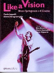 Like a vision. Bruce Springteen e il cin